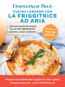 CUCINA LEGGERO CON LA FRIGGITR