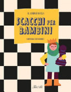 LIBRO DEGLI SCACCHI PER BAMBINI