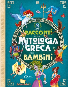 RACCONTI DI MITOLOGIA GRECA PER BAMBINI.