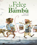 LA FELCE E IL BAMBU'